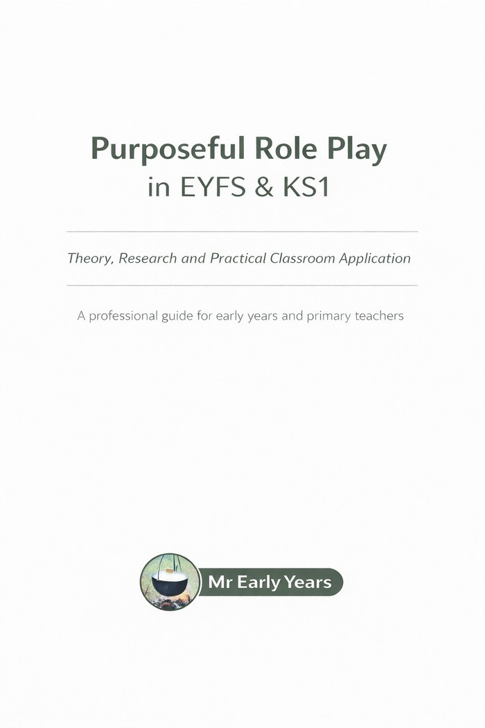 Purposeful Role Play in EYFS & KS1

Theory, Research and Practical Classroom Application