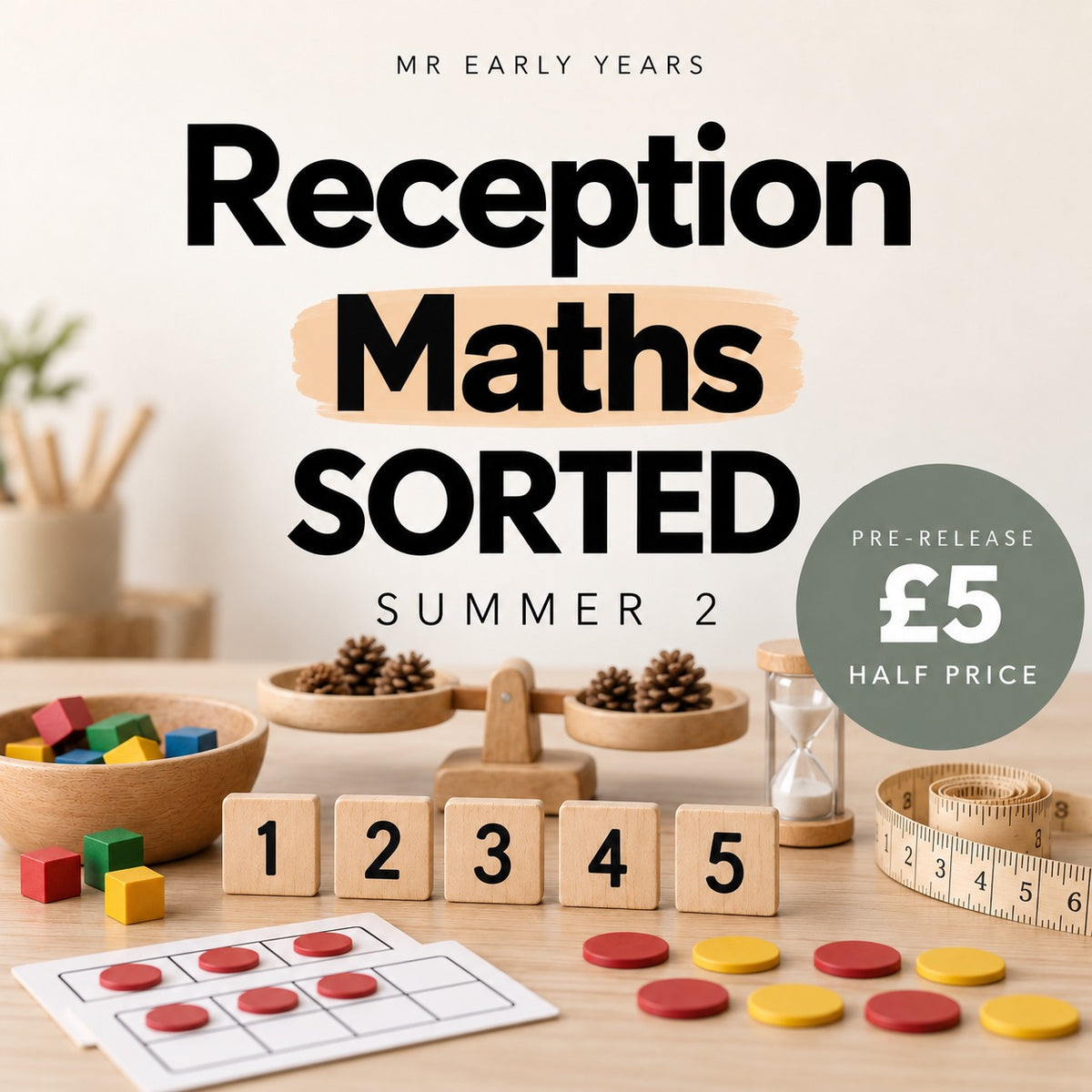 Maths Sorted - Summer 2 Reception