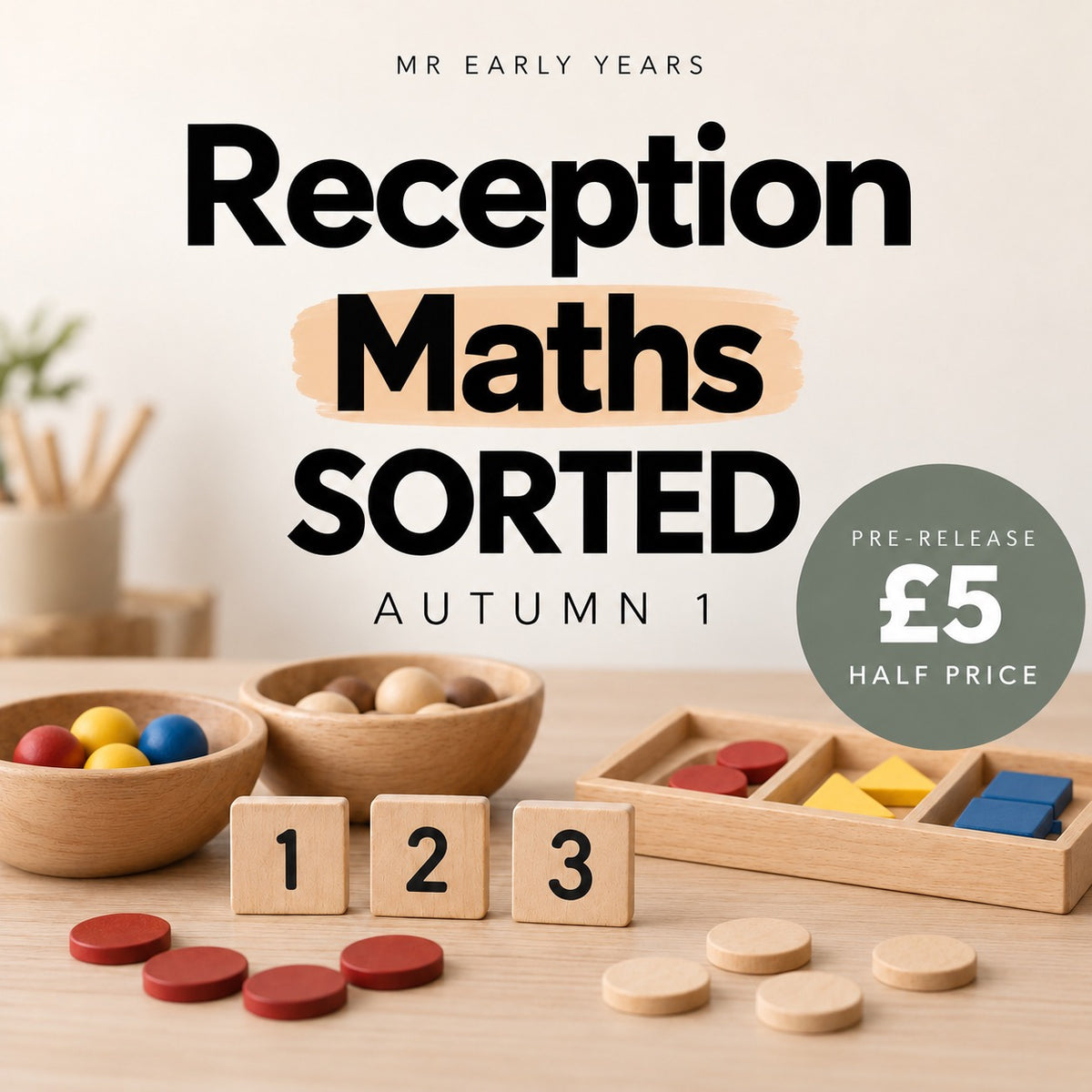 Maths Sorted - Autumn 1 Reception